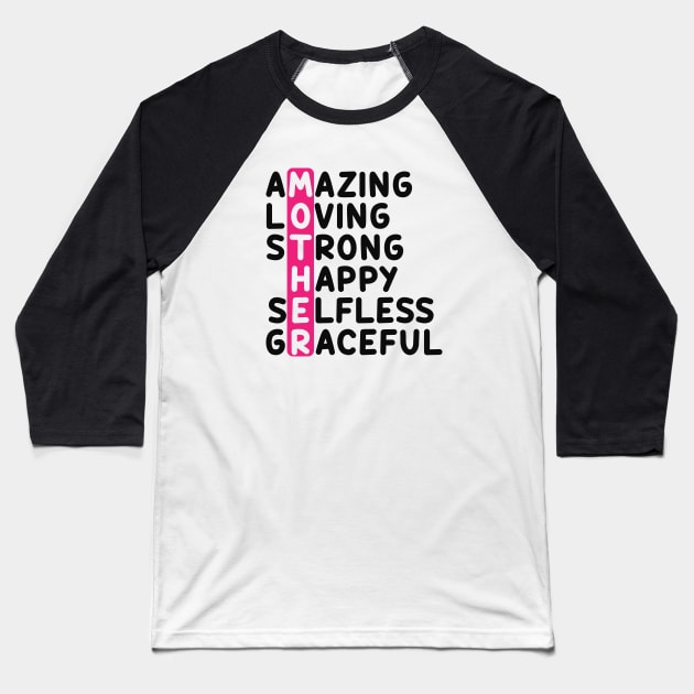 Mother - Amazing loving strong happy selfless graceful Baseball T-Shirt by KC Happy Shop